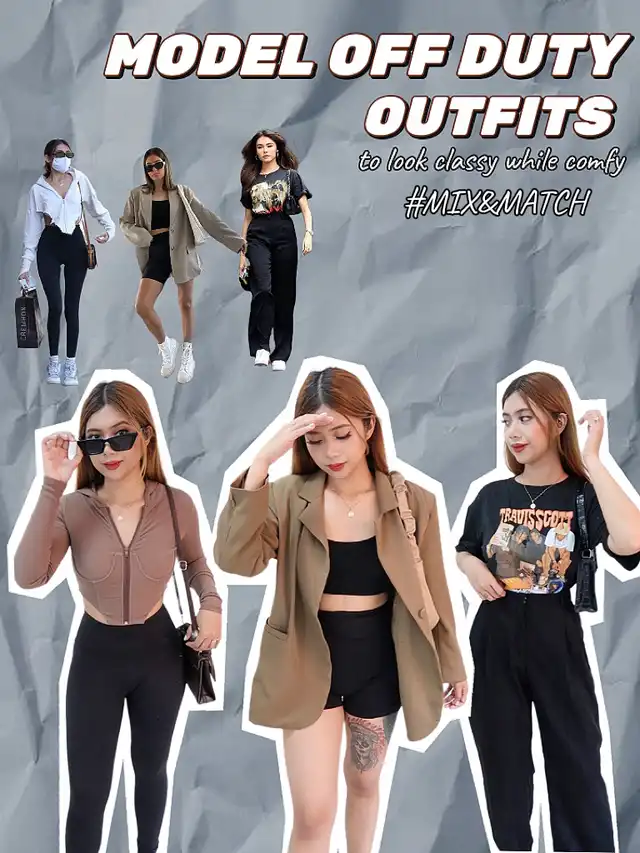 MODEL OFF DUTY OUTFITS!