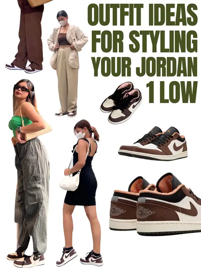 OUTFIT IDEAS FOR STYLING YOUR JORDAN 1 LOW