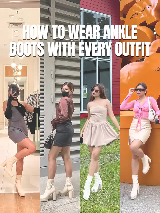 HOW TO WEAR ANKLE BOOTS WITH EVERY OUTFIT