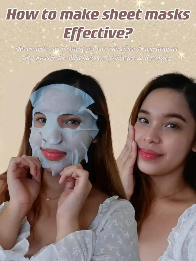 How to make sheet mask effective?