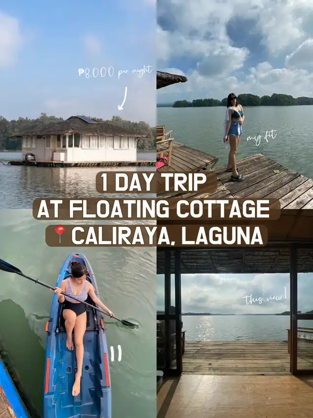 1 DAY TRIP AT FLOATING COTTAGE ‍️