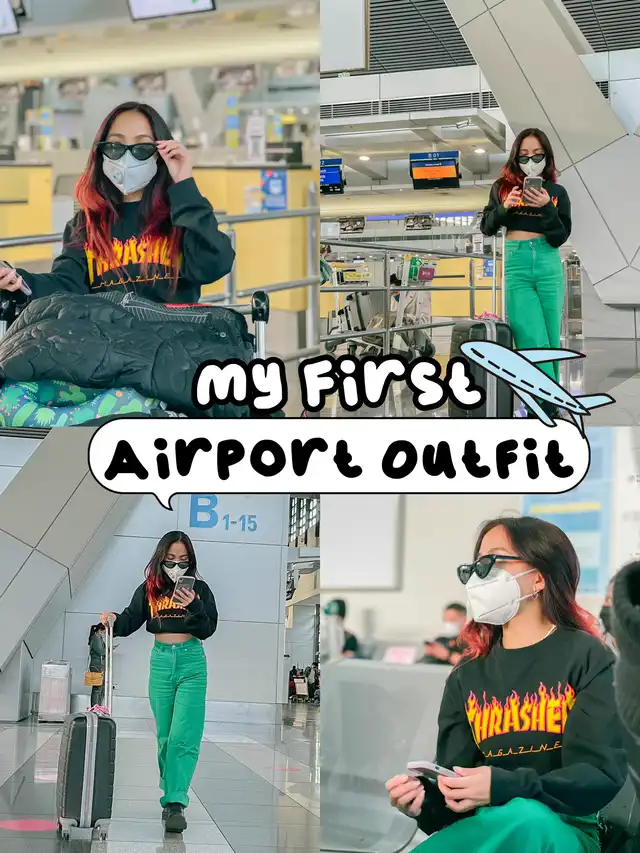 MY FIRST AIRPORT OUTFIT ️