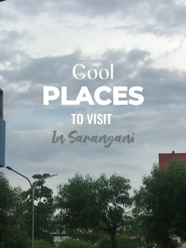 Recommended Places in Sarangani