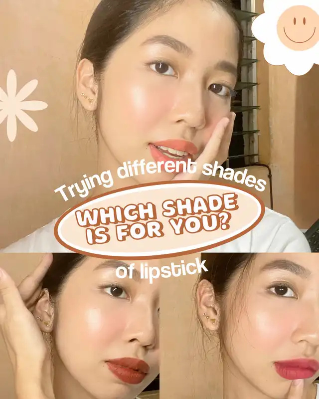 TRYING DIFFERENT SHADES , WHICH ONE IS FOR YOU?