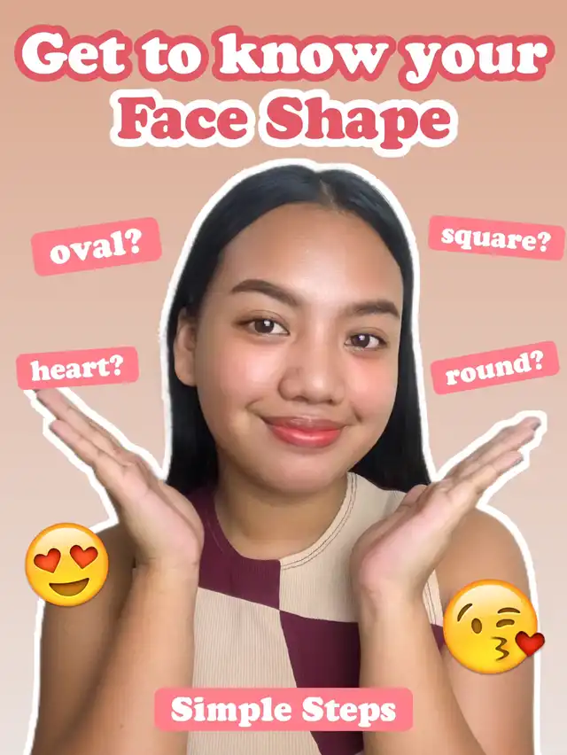 Get to know your Face Shape: Easy Steps ️