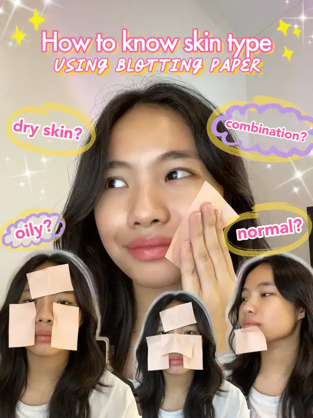 how to know skin type using blotting paper
